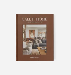 Call It Home: The Details That Matter