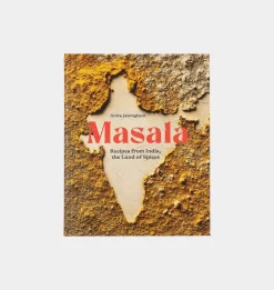 Masala: Recipes from India, the Land of Spices